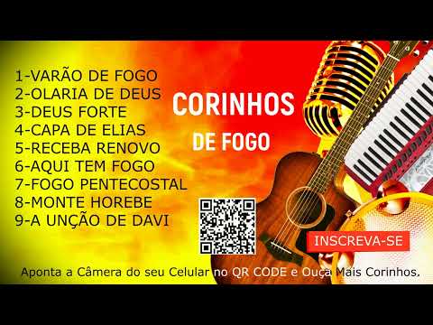 OS MELHORES CORINHOS DE FOGO, FOGO NO PÉ, FOGO PURO, CHAMA DE FOGO, SAPATO DE FOGO, TOCHA VIVA.