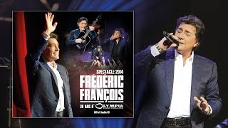 Frédéric François, Amor Latino (Extrait du DVD "30 ans d'Olympia - spectacle 2014")