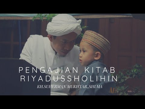 41. Bab Sabar | Kitab Riyadusshalihin - KH. Suherman Mukhtar, MA