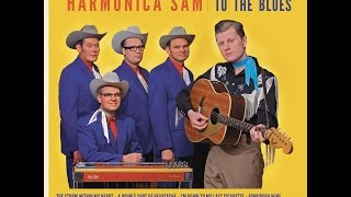 Open Letter To The Blues - The Country Side of Harmonica Sam - El Toro Records
