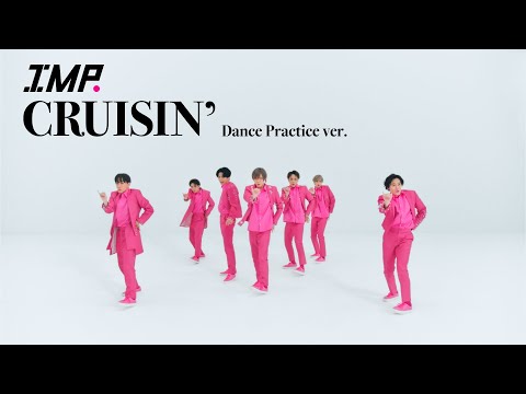 IMP. 「CRUISIN’」Dance Practice ver.