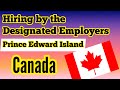 Hiring By Designated Employers How To Find Jobs In Prince Edward Island Canada Canadian Dream