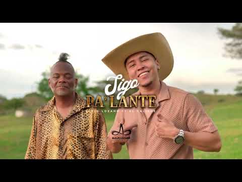 Alejo Lozano x El Caliche | SIGO PA LANTE 💪 (Video Oficial)