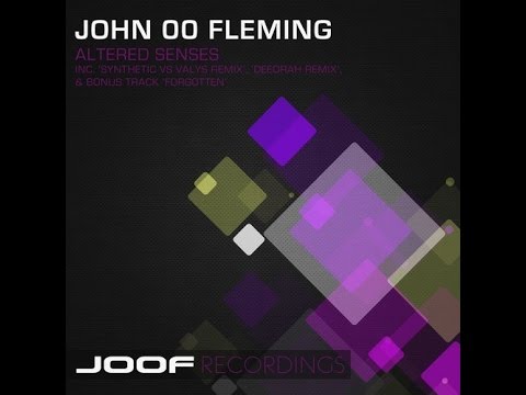 John 00 Fleming - Altered Senses (Synthetic Vs Valys Remix)