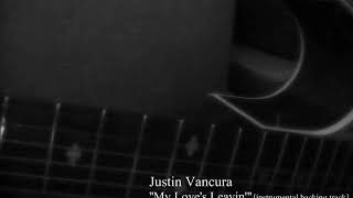 Justin Vancura - My Love&#39;s Leavin&#39; acoustic-based cover instrumental / Steve Winwood
