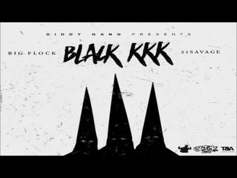 21 Savage X Big Flock - Black KKK (Official Audio)