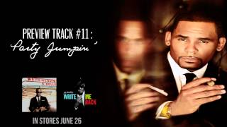 R. Kelly - Party Jumpin&#39; (Preview)