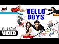 Sathyavan Savithri Hello Boys HD Video Song Ramesh Aravind Daisy Bopanna Gurukiran