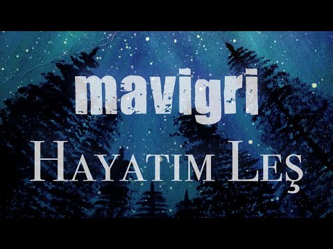 Hayatım Leş - Mavi Gri