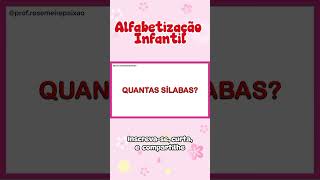 ALFABETIZAÇÃO FÔNICA. CONSCIÊNCIA SILÁBICA.#abcd#aprender