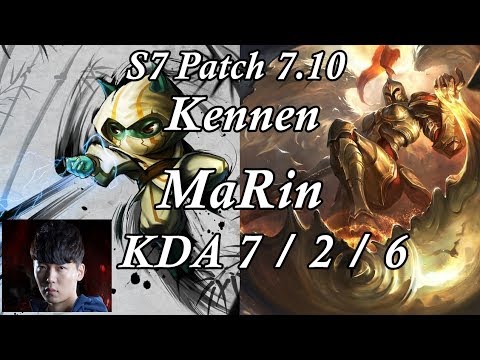 S7 MaRin Top  Kennen vs Kalye   KDA 7 / 2 /  6--  Patch 7.10 KR ranked