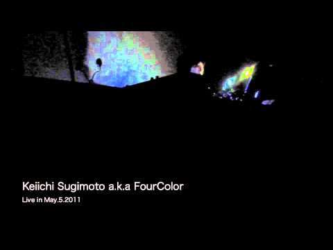 Keiichi Sugimoto a.k.a FourColor[beatset] Live in May.5.2011, at Trigram,Tokyo