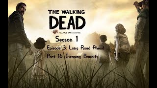 The Walking Dead S1 [16] E3 Long Road Ahead: Escaping Bandits