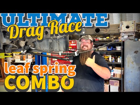 Ultimate Leaf Spring Drag Setup – Calvert Split Monos, CalTracs & Sliders