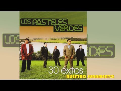 Nuestro Juramento - Pasteles Verdes