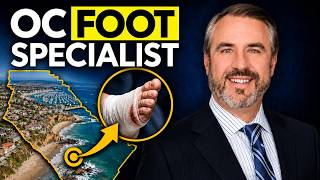 Foot and Ankle Specialist In Orange County