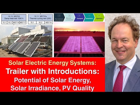 Trailer of course "Solar Electric Energy Systems" (Parts of 1st & 10th lecture)