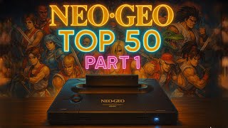 NeoGeo Top 50: Part 1 Counting from 50 to 41 #neogeo #retrogaming