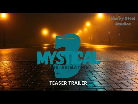 Mystical 3 | Official Teaser | Heavy Steel Studios