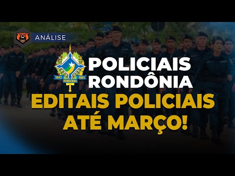 Police Competitions in Rondônia - Police notices until March! Monster Concursos