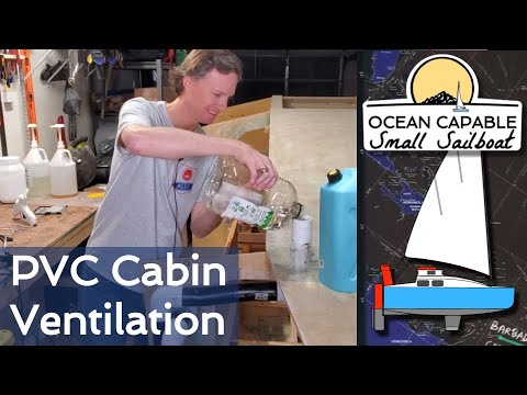 OCSS-051 PVC Cabin Ventilation - Mini-Cruiser Sailboat Build