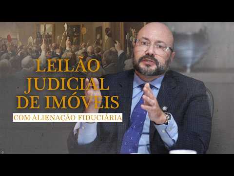 Alienação fiduciária em leilão judicial: o risco de comprar dívida sem saber
