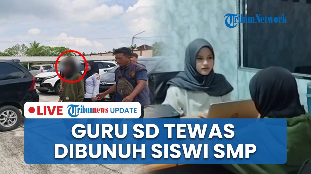 LIVE: Siswi SMP Pembunuh Guru SD di OKU Selatan Ditangkap, Sempat Kabur Bersama Orangtua