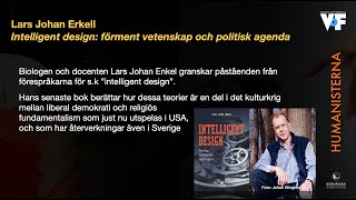 Bokmässan 2025: Lars Johan Erkell – Intelligent design: förment vetenskap och politisk agenda
