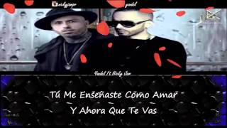 No Sales De Mi Mente (Letra) - Yandel Ft Nicky Jam
