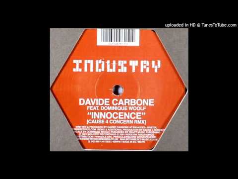 Davide Carbone (feat. Dominique Woolf) -   Innocence [Cause 4 Concern Remix]