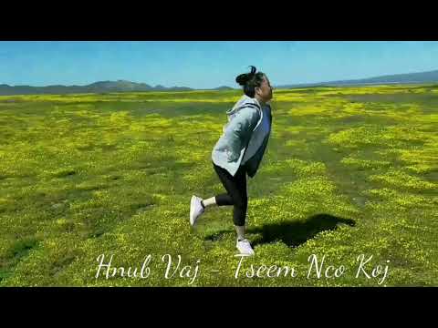 Hnub Vaj l Tseem Nco Koj l Spring Season l 2019