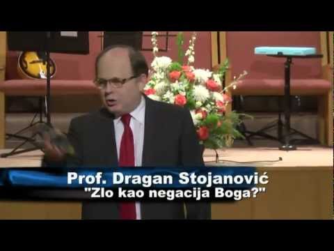 Zlo kao negacija Boga? - Prof. Dragan Stojanović