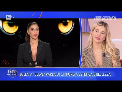 Belèn talks surgery, aesthetics, and beauty on Belve - La Volta Buona 10/30/2025