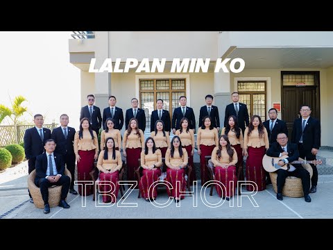 TBZ CHOIR (2024-26) | Lalpan min ko