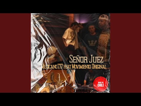 Señor Juez (feat. Movimiento Original)