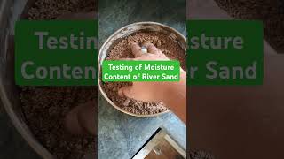|| Testing Of Moisture Content In River Sand || #shorts #qualityassurance✅🔥((500-483)/483)×100=3.51%