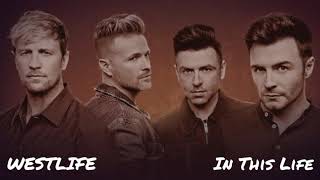 Westlife - In This Life Lyric Video
