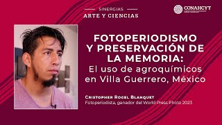 Fotoperiodismo y preservación de la memoria: El uso de agroquímicos en Villa Guerrero, México