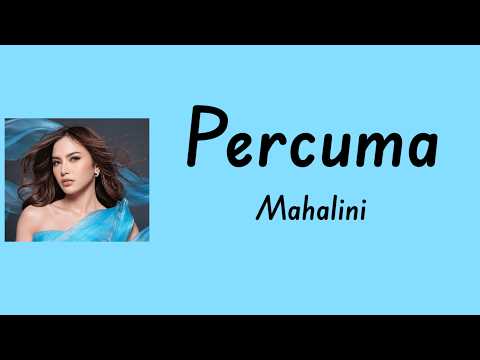Percuma - Mahalini | Lyrics / Lirik