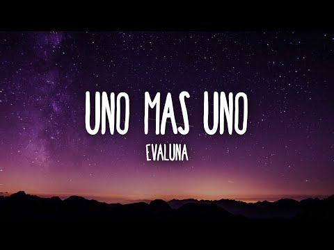 Evaluna Montaner - Uno Más Uno (Letra/Lyrics)