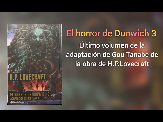 Vídeo relacionado con El horror de Dunwich nº 03/03: 3 (Manga: Biblioteca Gou Tanabe)