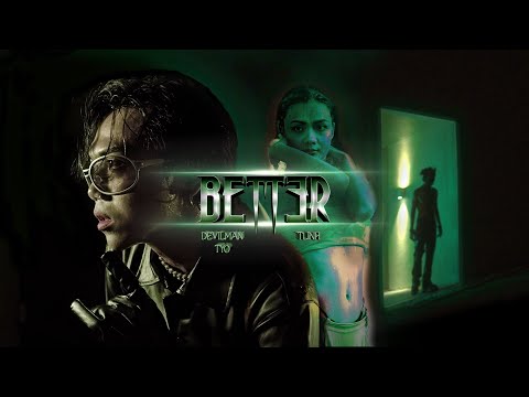 Devilman TYO - BETTER ft. tlinh (Official Music Video) [Prod. by DONAL, Dreamble, Devilman TYO]