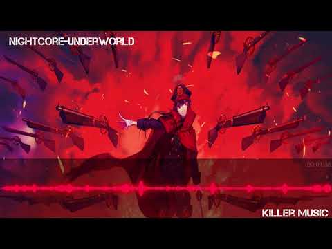 Nightcore~Underworld