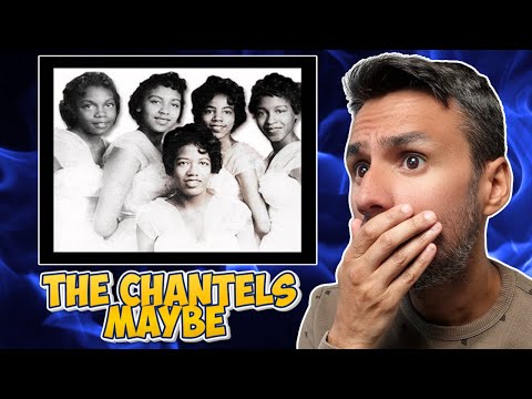 The Chantels - Maybe | REACTION | First Time Hearing It