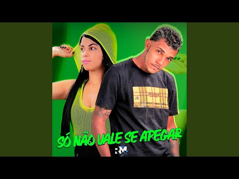 Só Não Vale Se Apegar