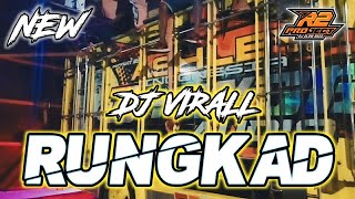 Download lagu DJ RUNGKAD || VERSI BASS HOREGG || by r2 project official remix mp3