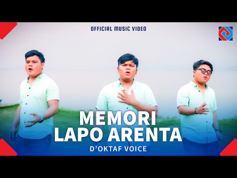 Memori Di Lapo Arenta - D'Oktaf Voice (Official Music Video) Lagu Batak Terbaru