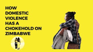 S04E03 | How Domestic Violence Has Zimbabwe In A Chokehold