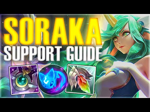 Soraka Support Guide | What You Need To Know! - League of Legends