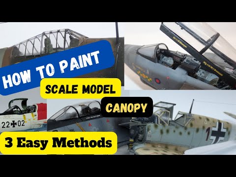 how to paint scale model canopy {3 EASY METHODS}